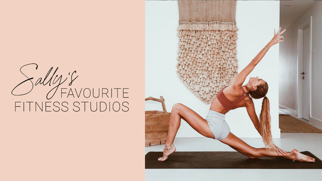 Sally's Favourite Fitness Studios